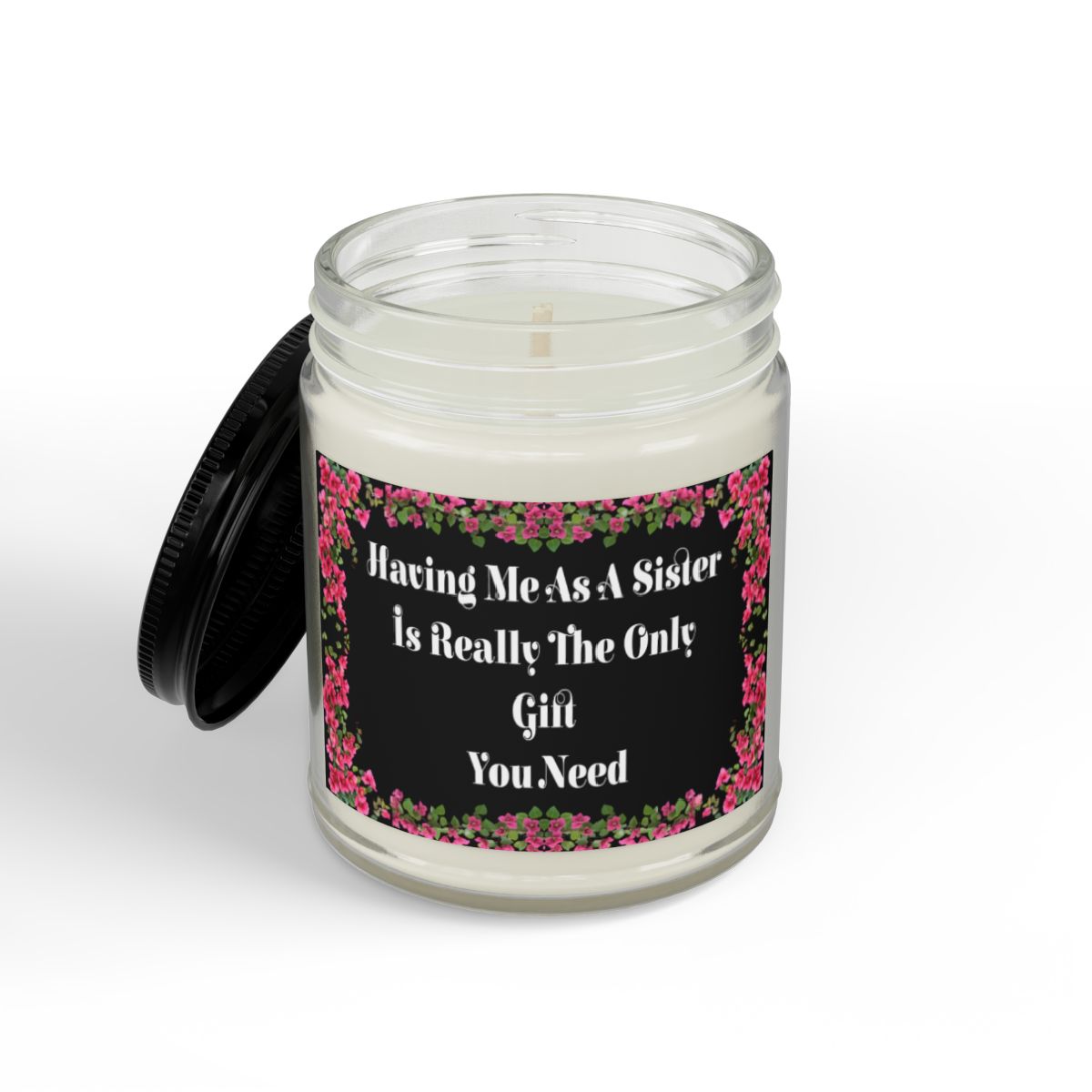 Funny Sister Soy Candle - The Only Gift You Need | 9oz Hand-Poured Candle