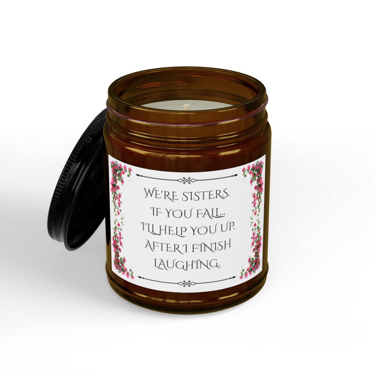Hilarious Sister Candle | 'I'll Help You Up After I Finish Laughing' | Perfect Funny Gift for National Sisters Day
