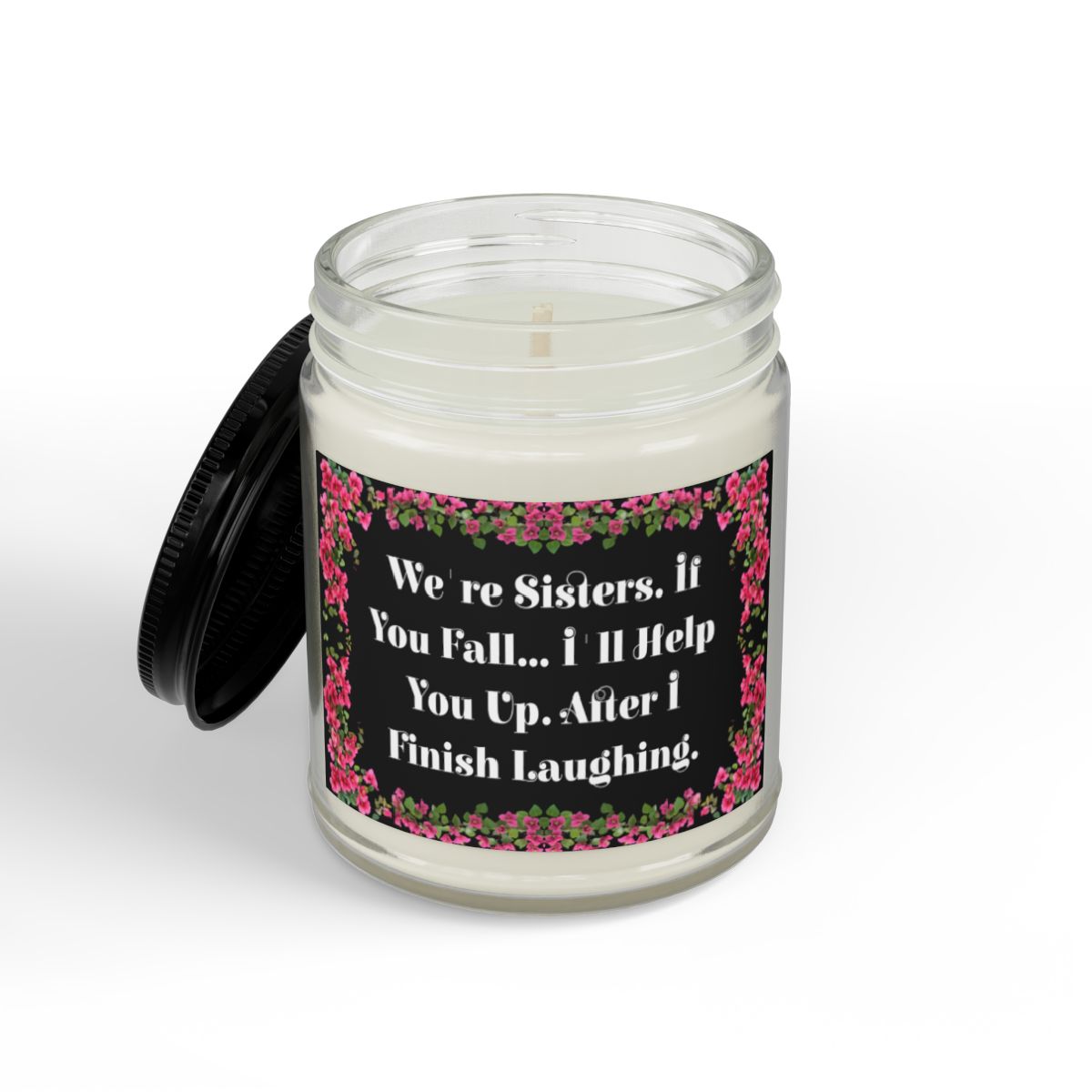 Hilarious Sister Candle | 'I'll Help You Up After I Finish Laughing' | Perfect Funny Gift for National Sisters Day