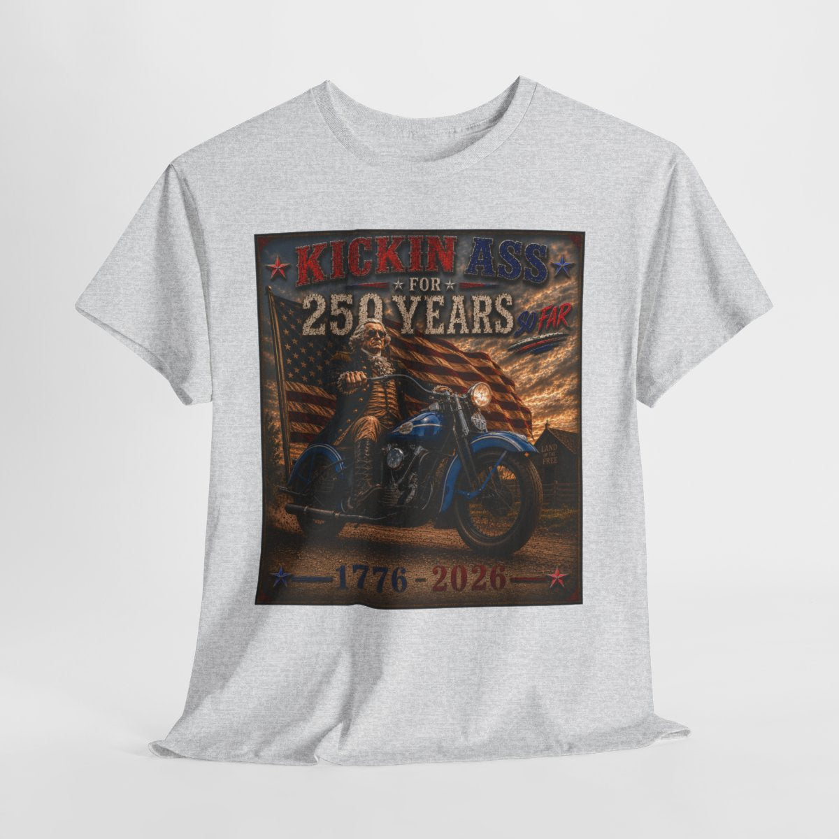 Kickin’ Ass For 250 Years - George Washington "39" Harley Davidson Knucklehead Vintage Biker T-Shirt | Perfect Gift for Dads and Patriots