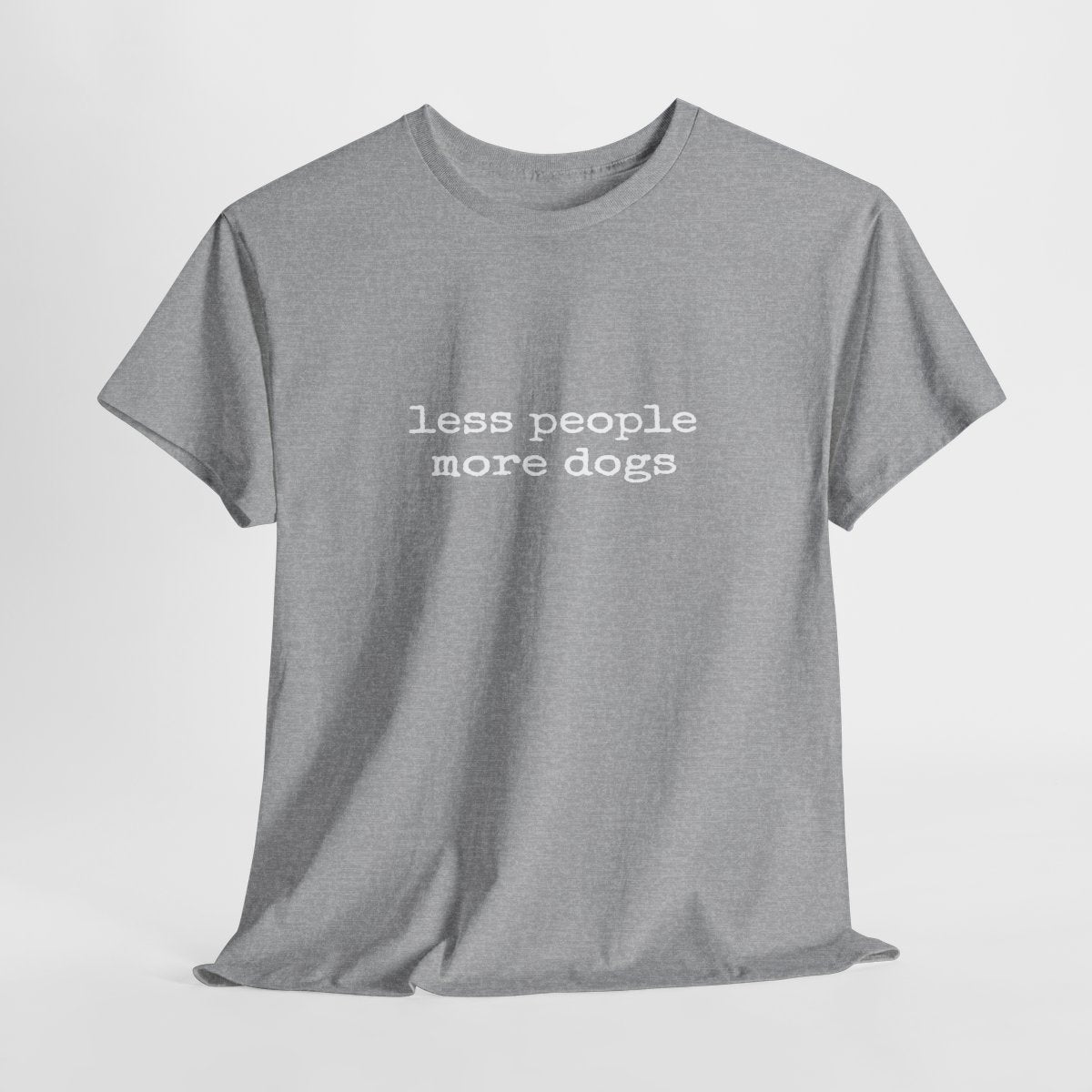 Less People More Dogs T-Shirt – Funny Dog Lover Shirt