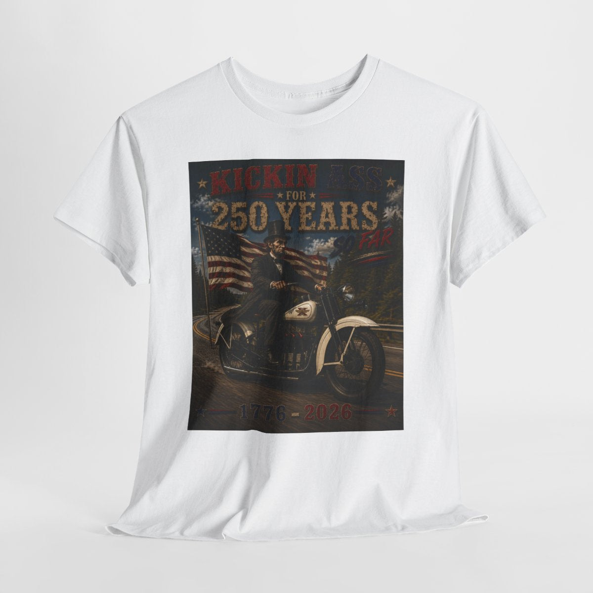 Kickin' Ass For 250 Years So Far – Abraham Lincoln "28" Henderson Inline Four Motorcycle 1776–2026 Gift for Dad