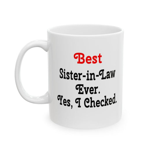 Funny Best Sister-in-Law Mug - Perfect Gift for Any Occasion!