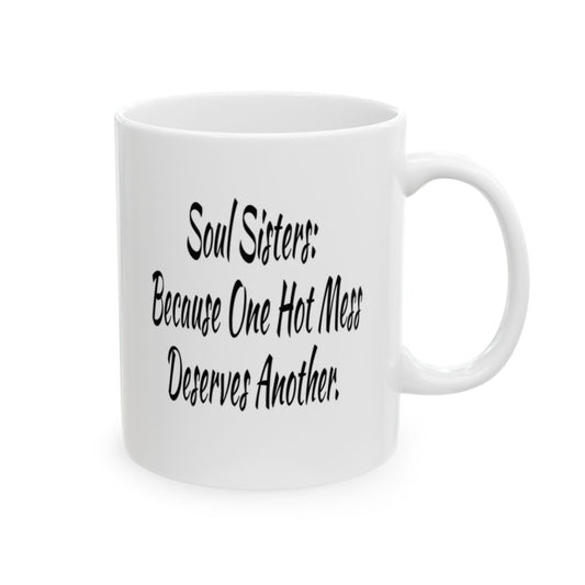 Soul Sisters Mug - Same Crazy Different Mothers | Humorous Gift for Best Friends