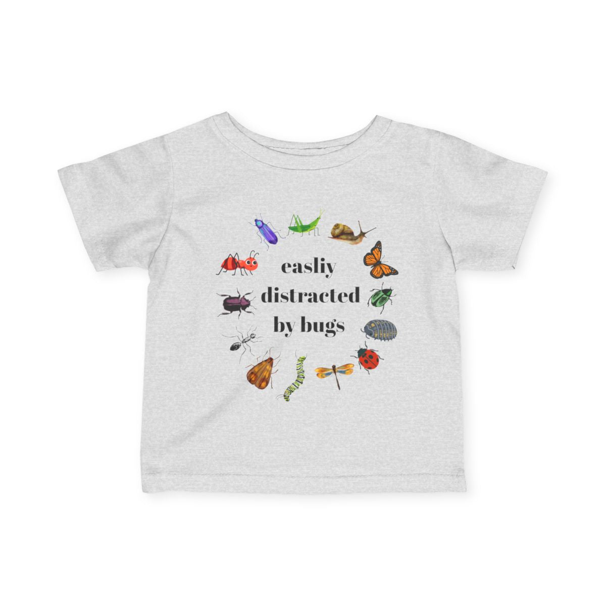 Easily Distracted by Bugs Baby & Toddler T-Shirt | Funny Insect Shirt for Kids