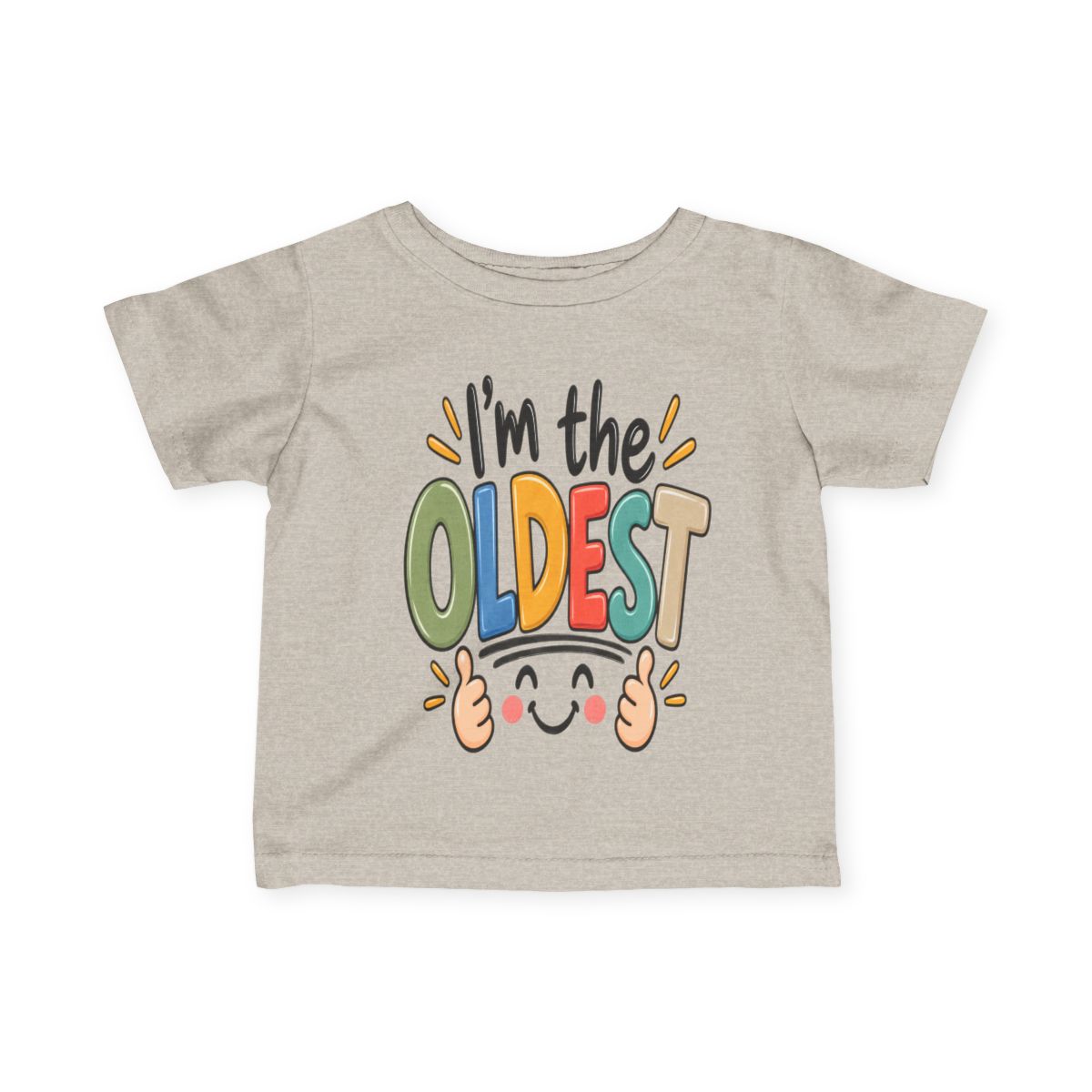 I’m the Oldest Baby & Toddler T-Shirt | Funny Firstborn Sibling Shirt 6M–24M