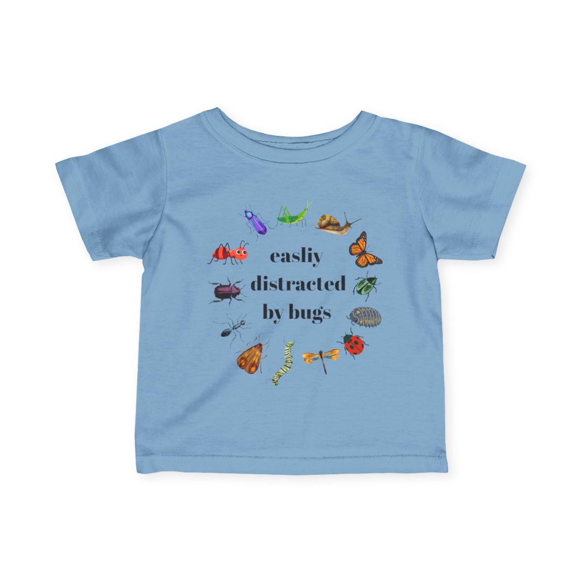 Easily Distracted by Bugs Baby & Toddler T-Shirt | Funny Insect Shirt for Kids