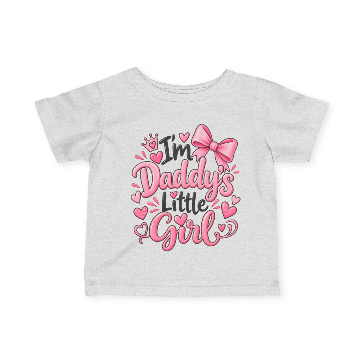 I’m Daddy’s Little Girl Baby & Toddler T-Shirt | Cute Girl Shirt 6M–24M