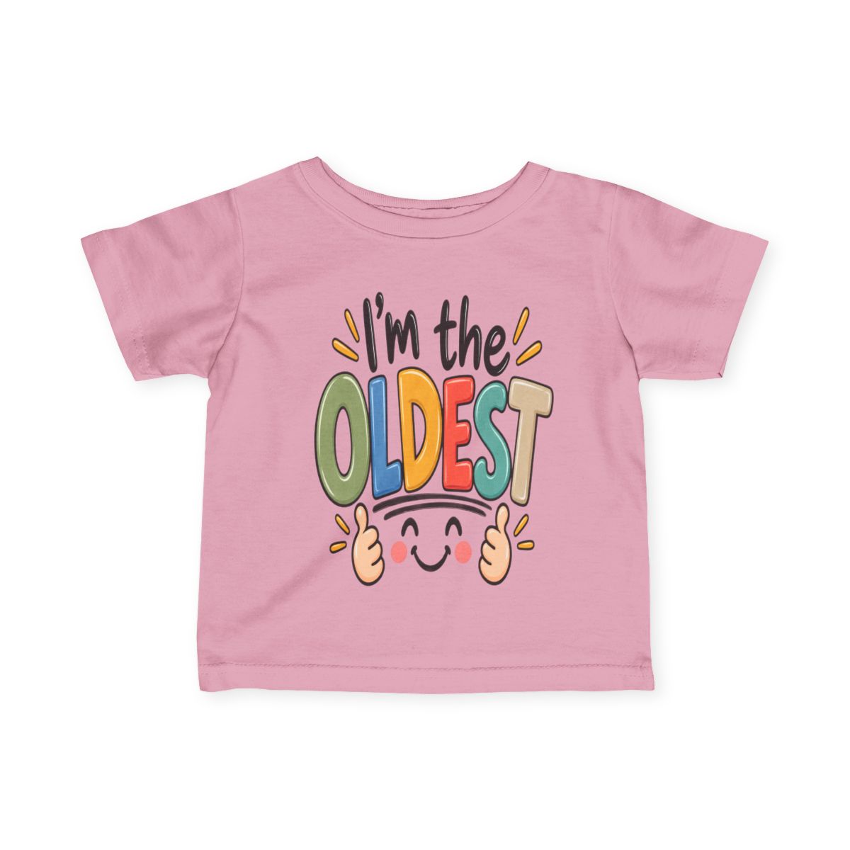 I’m the Oldest Baby & Toddler T-Shirt | Funny Firstborn Sibling Shirt 6M–24M