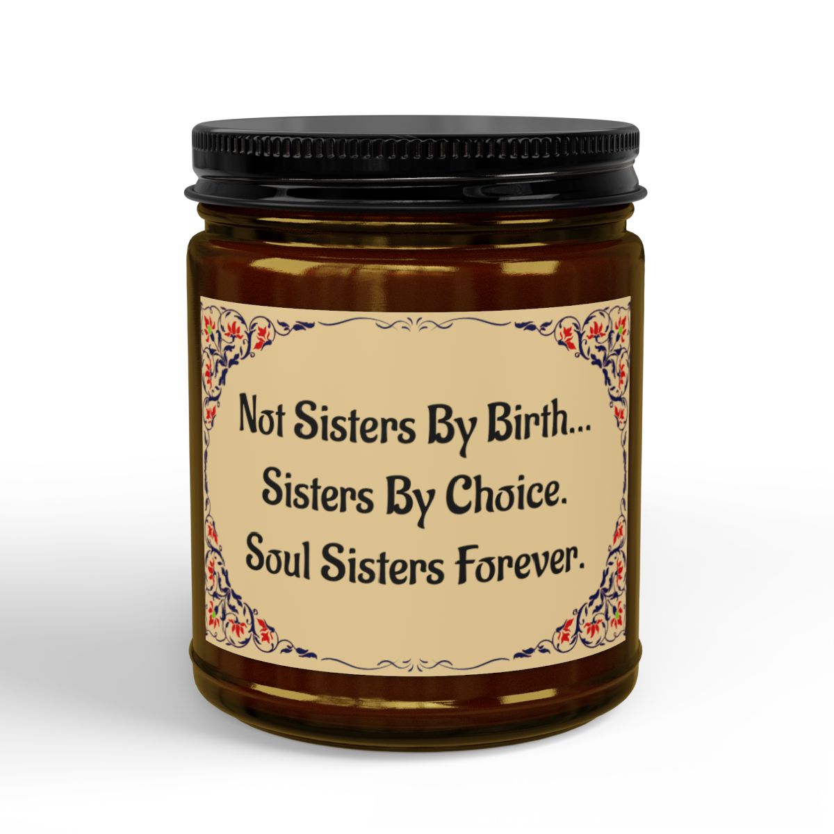 Soul Sisters Forever Candle | Heartfelt Gift for Best Friends & Chosen Sisters | Perfect for National Sisters Day