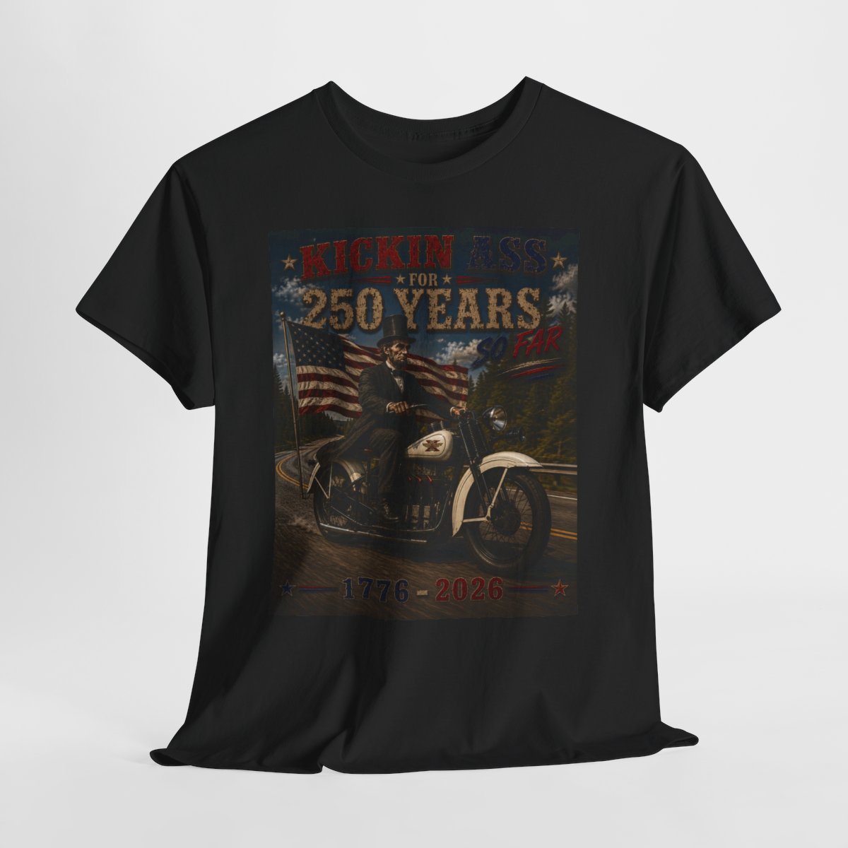 Kickin' Ass For 250 Years So Far – Abraham Lincoln "28" Henderson Inline Four Motorcycle 1776–2026 Gift for Dad