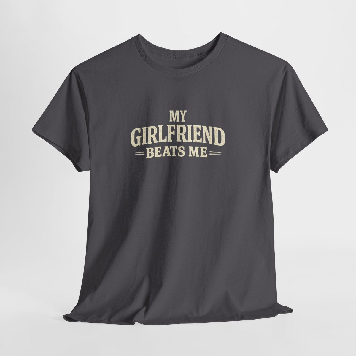 Hilarious 'My Girlfriend Beats Me' Vintage Graphic Tee - Perfect Funny Birthday Gift for Men