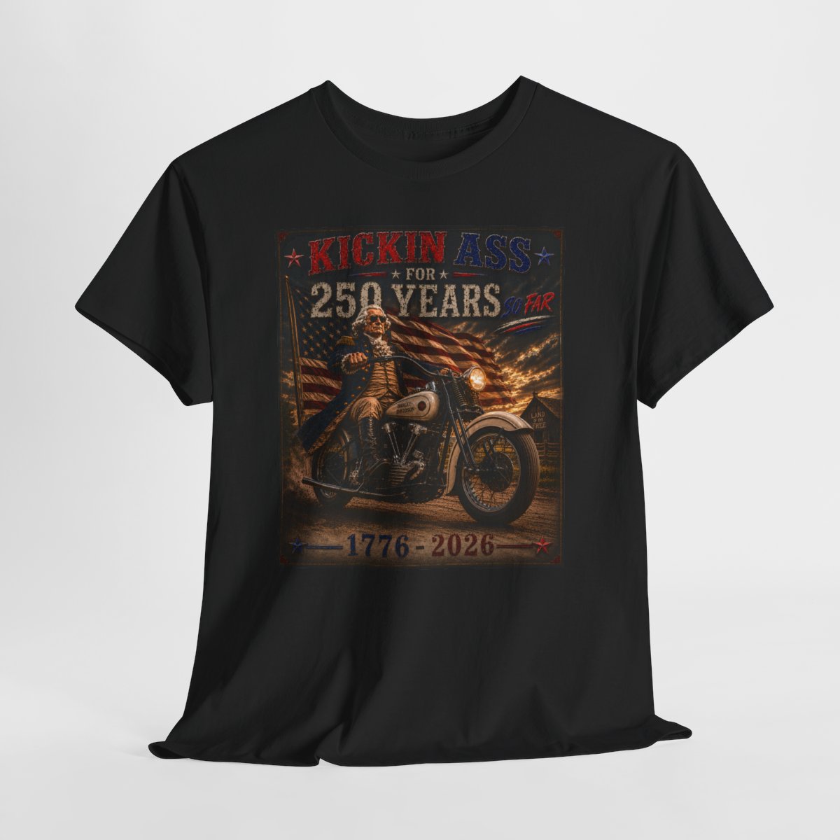 Kickin’ Ass For 250 Years So Far - George Washington "39" Knucklehead  1776–2026  Gift for Dad