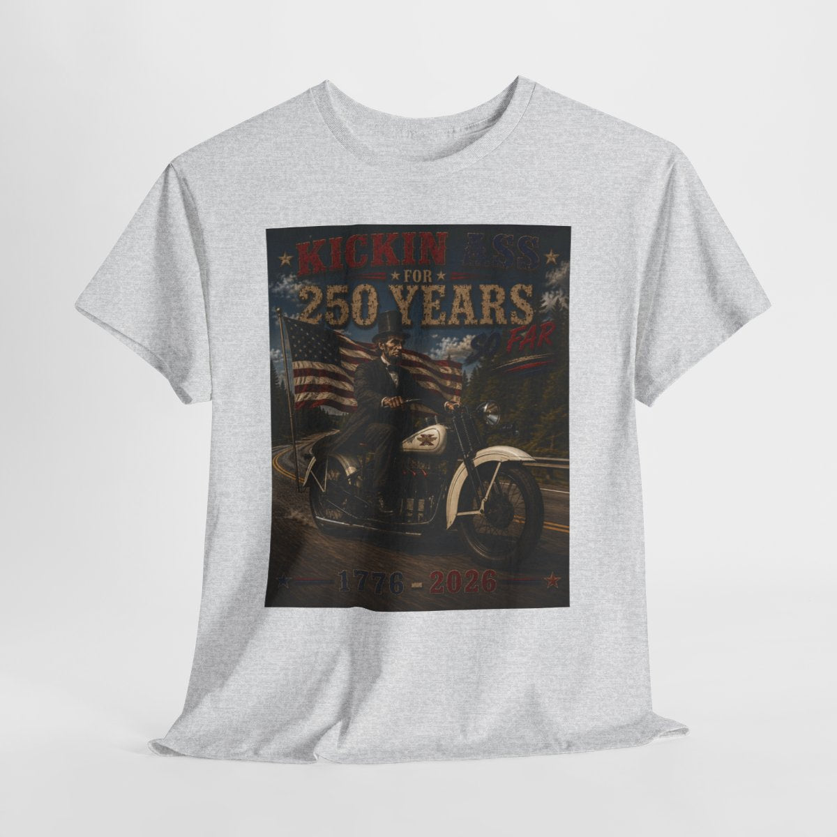 Kickin' Ass For 250 Years So Far – Abraham Lincoln "28" Henderson Inline Four Motorcycle 1776–2026 Gift for Dad
