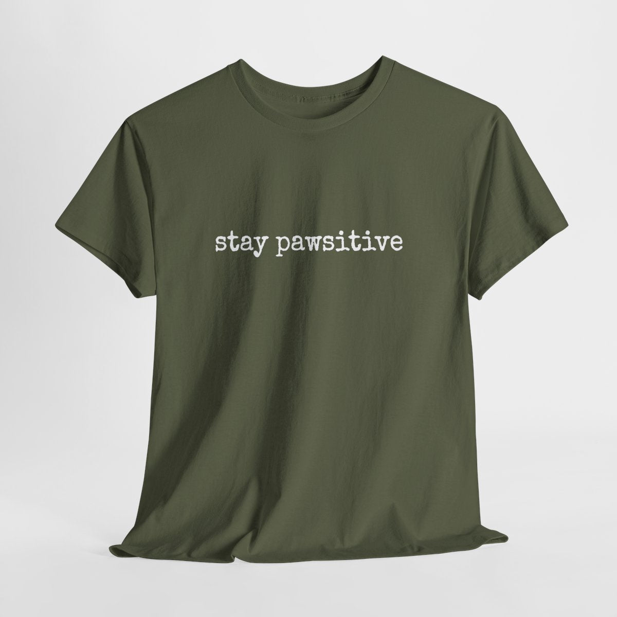 Stay Pawsitive T-Shirt | Funny Dog Lover Shirt