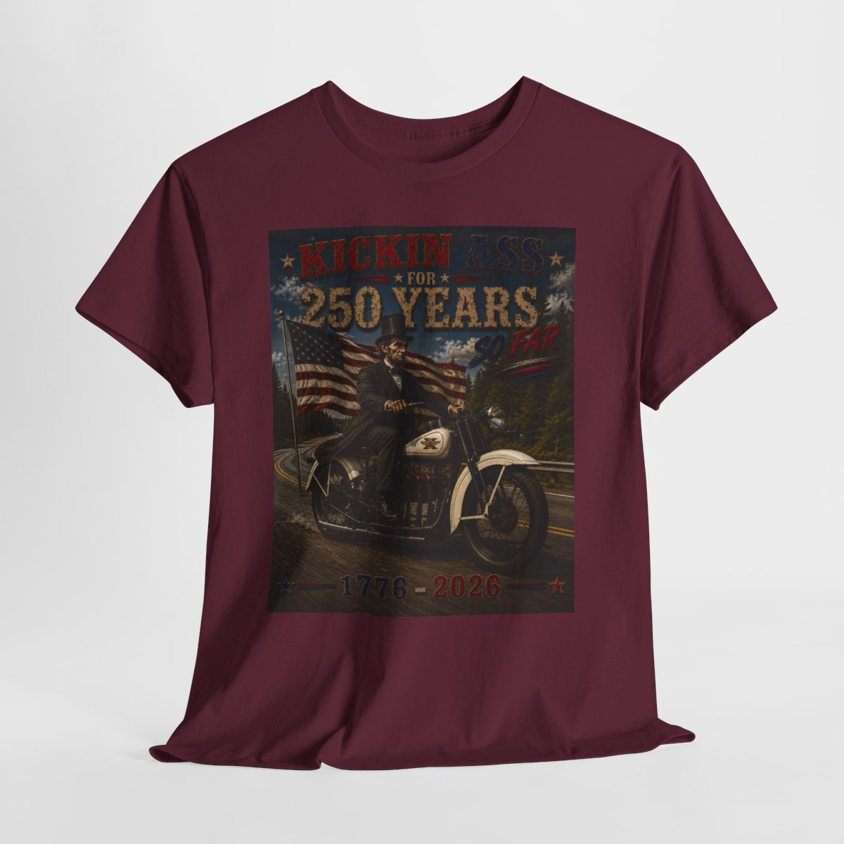 Kickin' Ass For 250 Years So Far – Abraham Lincoln "28" Henderson Inline Four Motorcycle 1776–2026 Gift for Dad