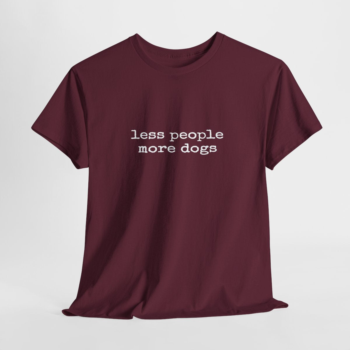 Less People More Dogs T-Shirt – Funny Dog Lover Shirt