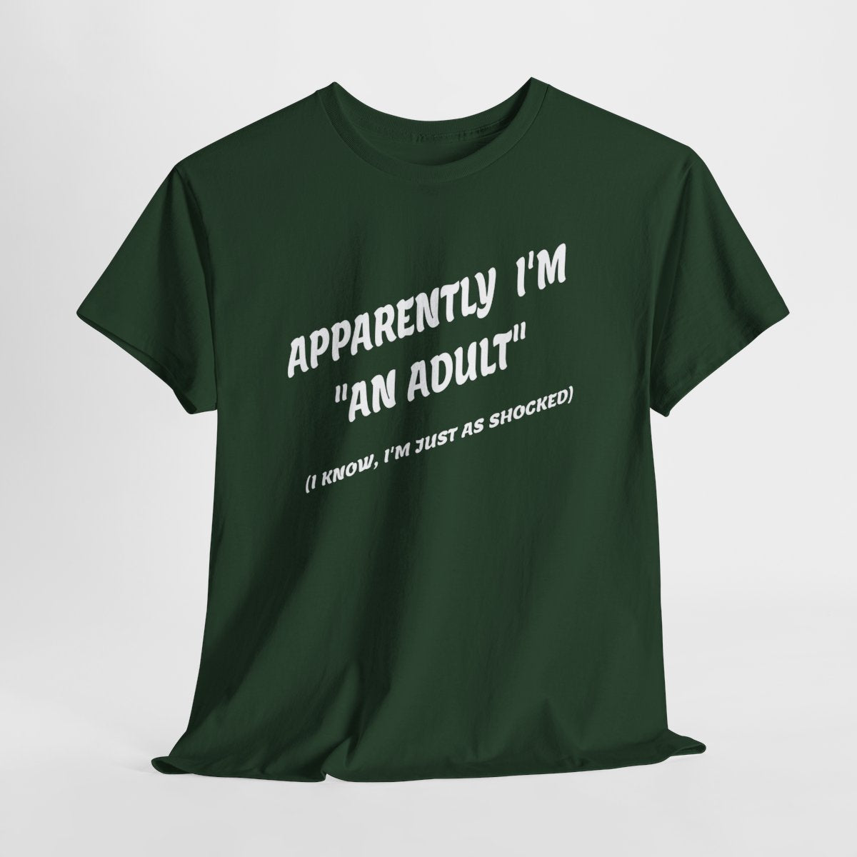 Funny Adulting T-Shirt - Apparently I'm 'An Adult' Sarcastic Humor Tee
