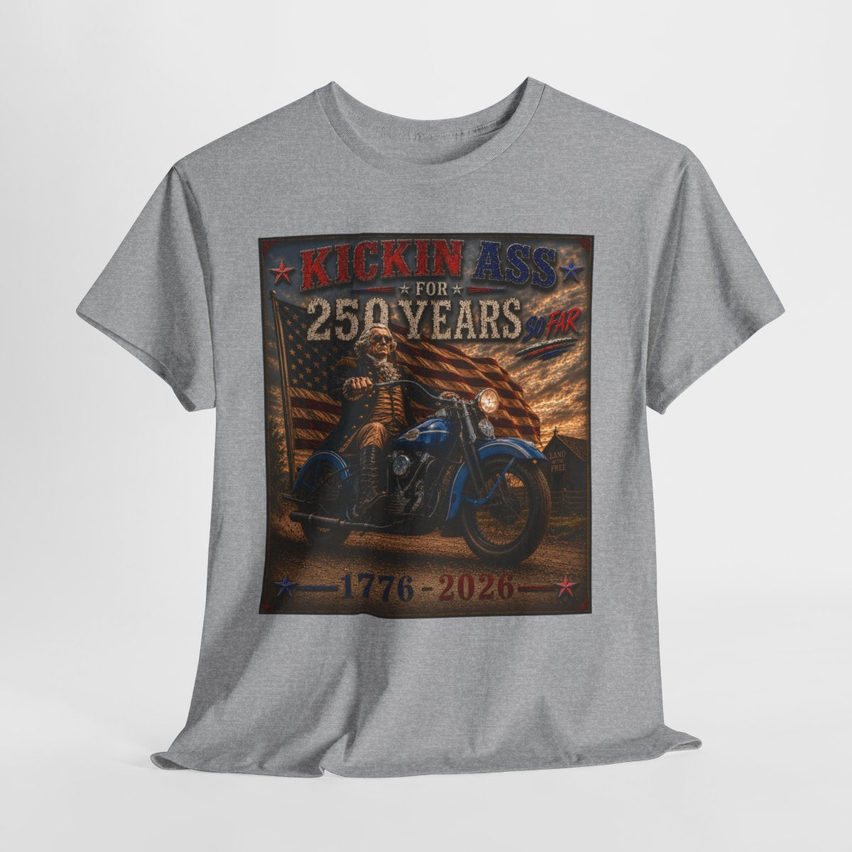 Kickin’ Ass For 250 Years - George Washington "39" Harley Davidson Knucklehead Vintage Biker T-Shirt | Perfect Gift for Dads and Patriots