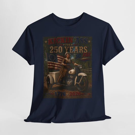 Kickin' Ass For 250 Years So Far – Betsy Ross "49" Harley-Davidson Servi-Car Vintage Americana Father's Day Shirt