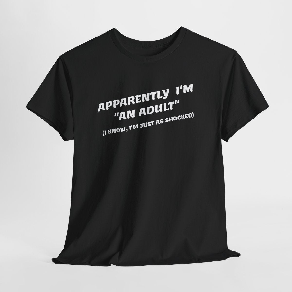 002bdf - Apparently I'm An Adult - Unisex Heavy Cotton Tee