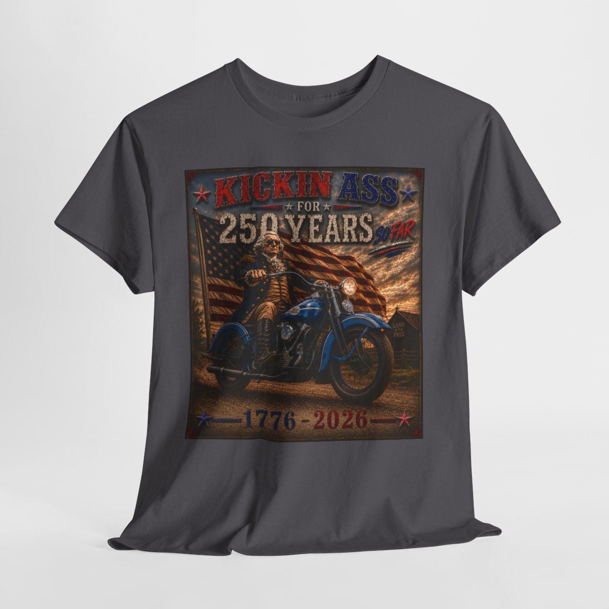 Kickin’ Ass For 250 Years - George Washington "39" Harley Davidson Knucklehead Vintage Biker T-Shirt | Perfect Gift for Dads and Patriots