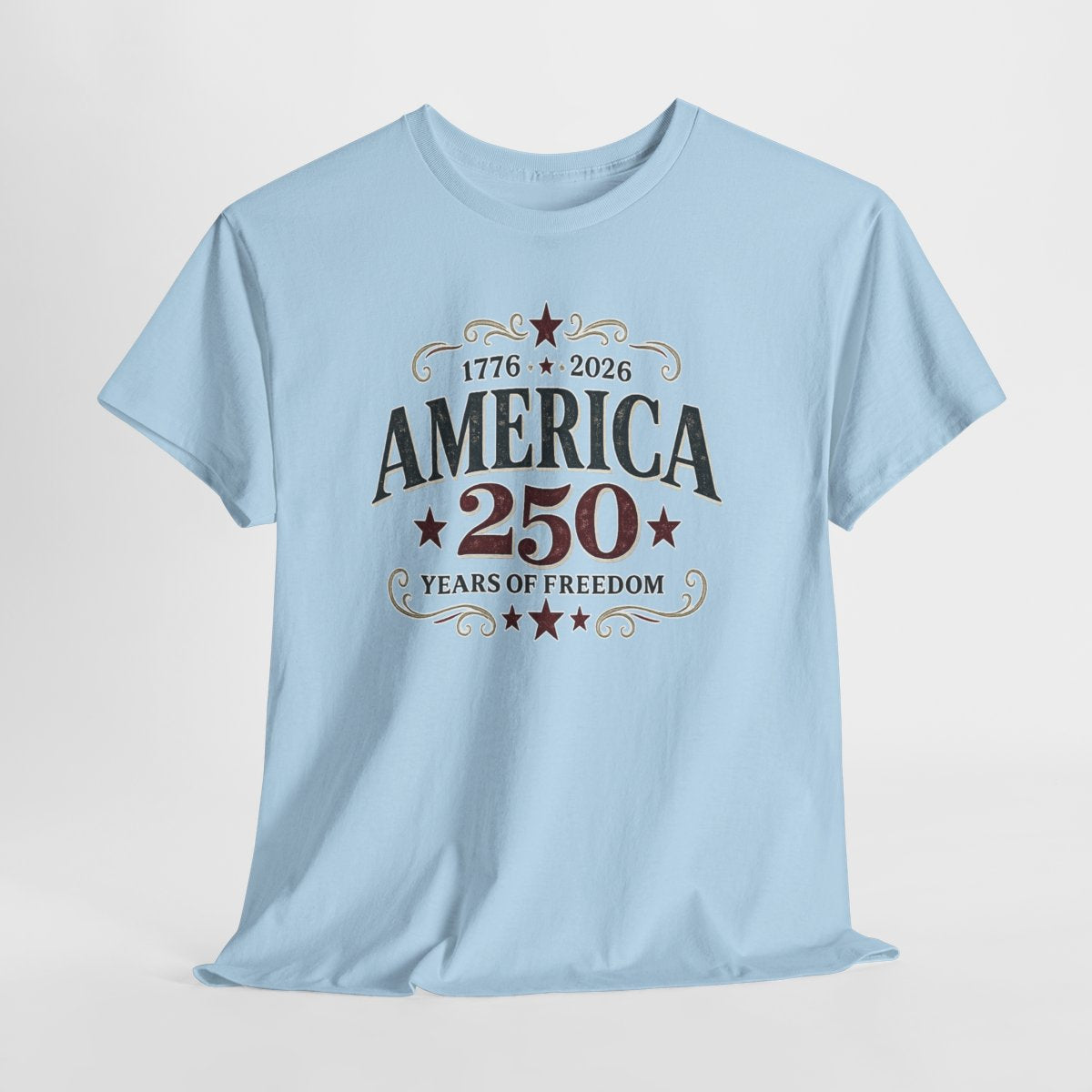 America's 250th Anniversary Freedom T-Shirt | Patriotic USA Heritage Tee
