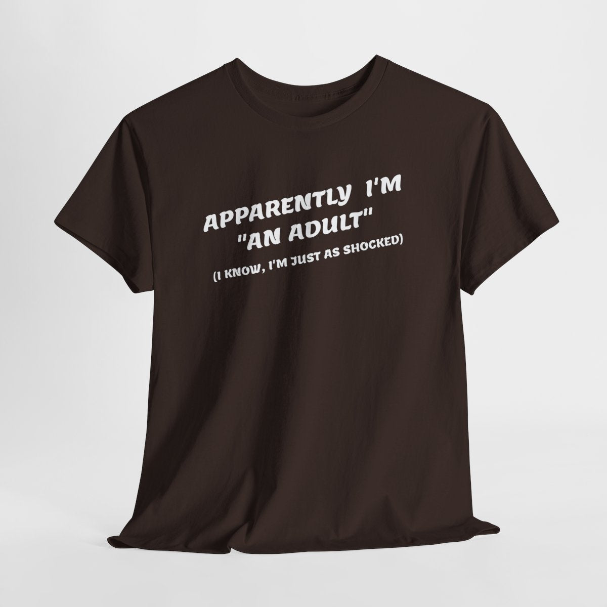002bdf - Apparently I'm An Adult - Unisex Heavy Cotton Tee