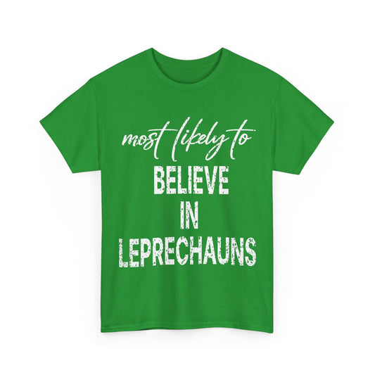 Most Likely To Believe In Leprechauns